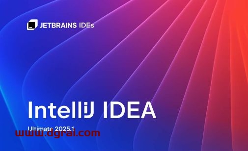 IntelliJ IDEA 2025.1安装包下载与安装教程